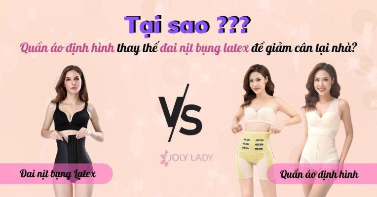 quan-ao-dinh-hinh-thay-the-dai-nit-bung-latex-de-giam-can-joly-lady